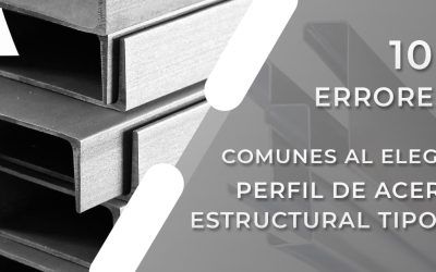 Correcta selección de perfiles largos tipo C para estructuras metálicas