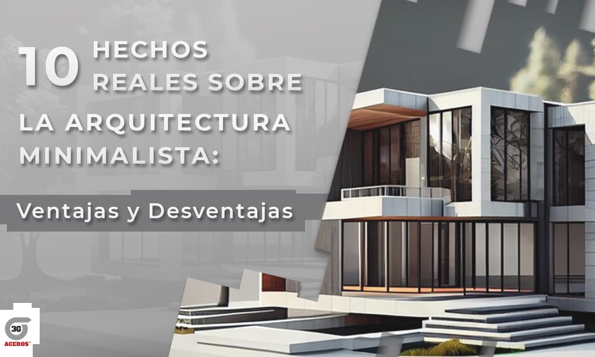 10 hechos sobre la arquitectura minimalista: ventajas y desventajas