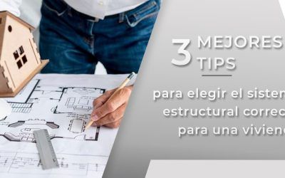 Criterios más importantes para elegir el sistema estructural para una vivienda