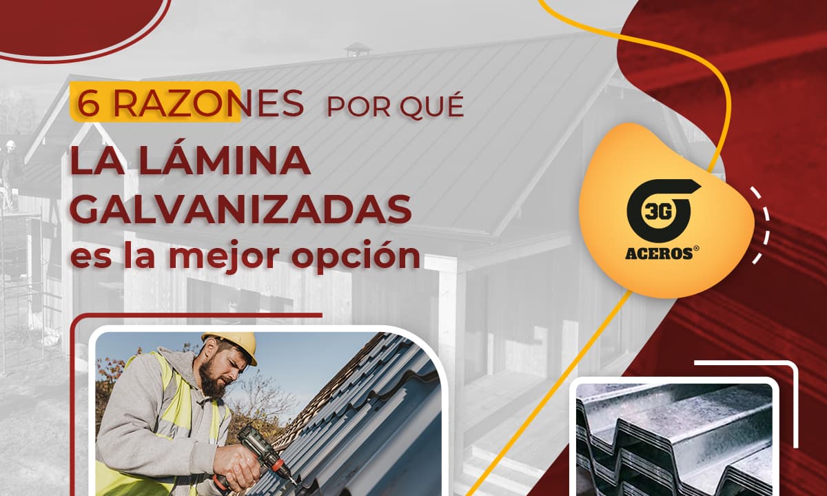 6 Razones por qué la Lámina galvanizadas es la mejor opción