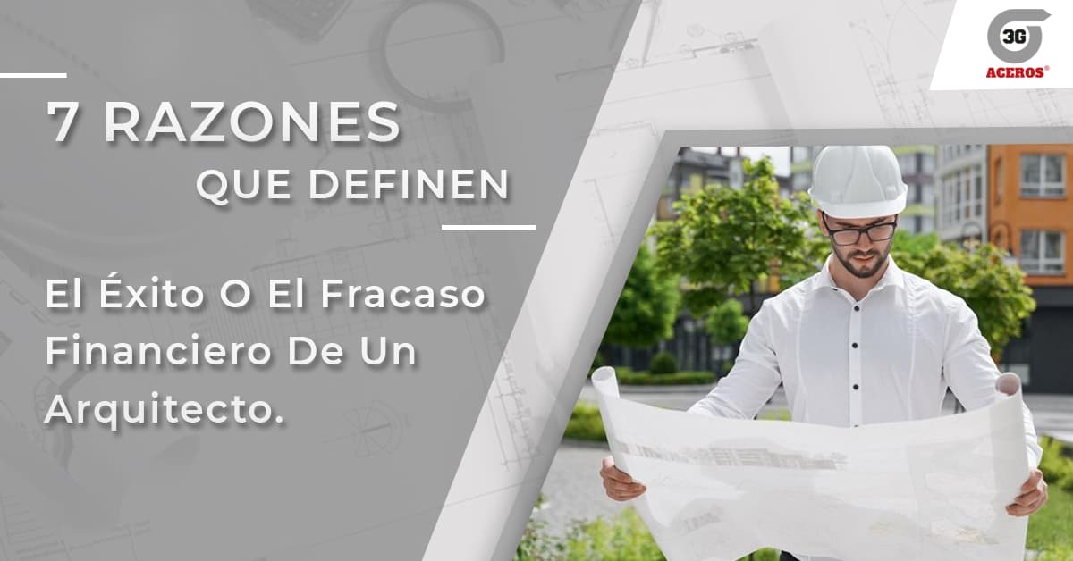 7 razones que definen el éxito o fracaso financiero de un arquitecto