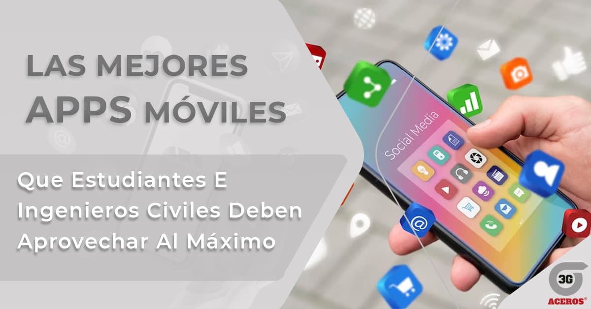 10 Apps móviles que facilitarán tu trabajo como ingeniero civil