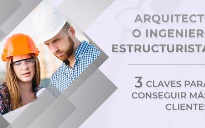 Mejores consejos para arquitectos que necesitan conseguir nuevos clientes