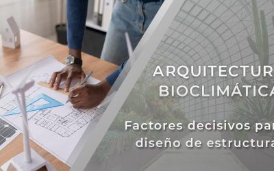 Arquitectura Bioclimática: Factores decisivos para diseño de estructuras
