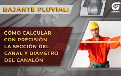 Cómo calcular sección de canal y diámetro de bajante pluvial eficazmente