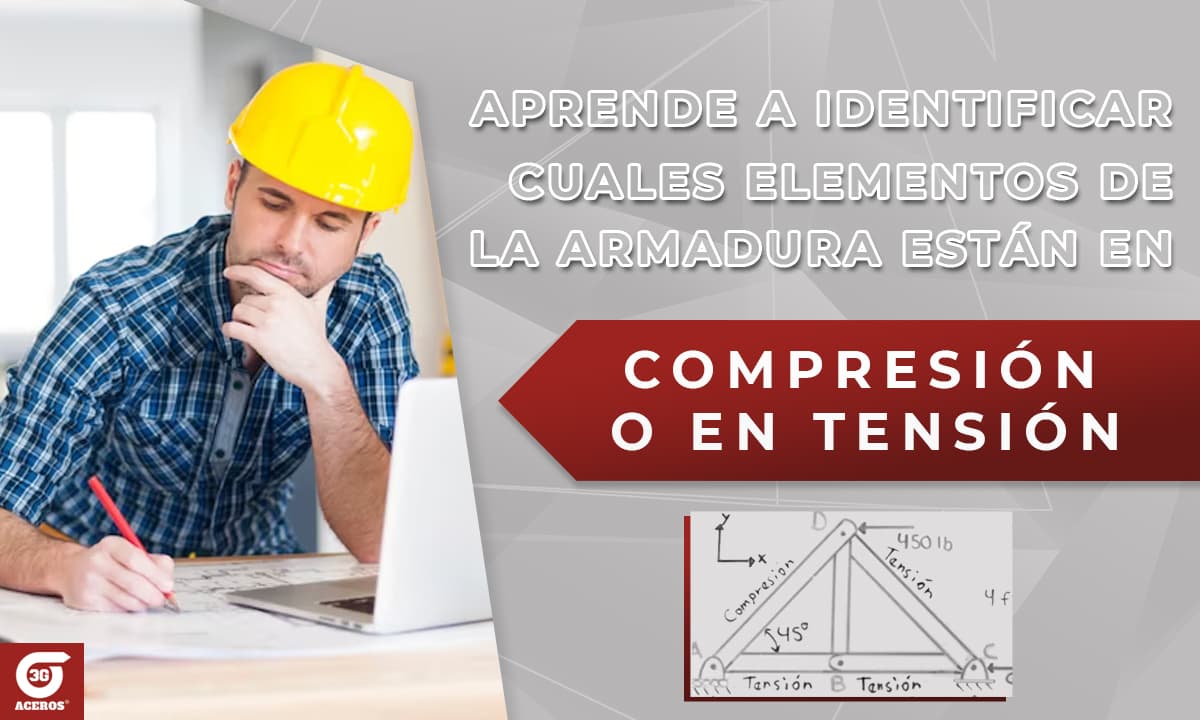 Compresion de fuerzas de  tension en armaduras