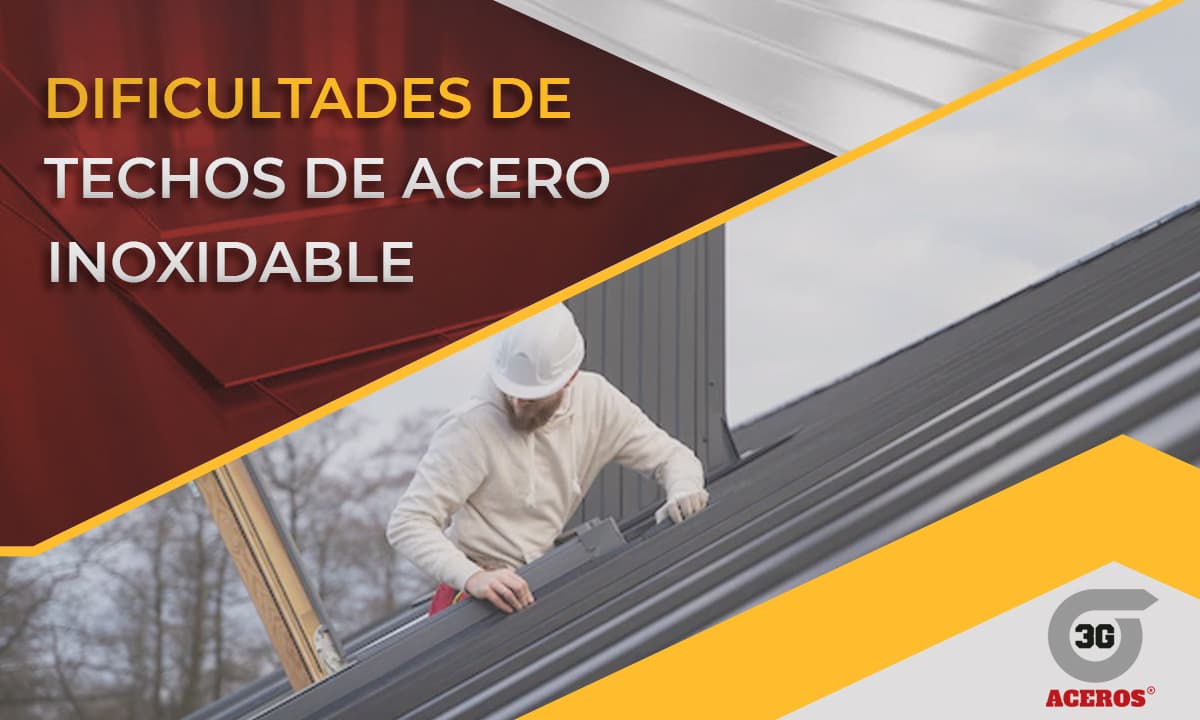 Desventajas de techos de acero inoxidable