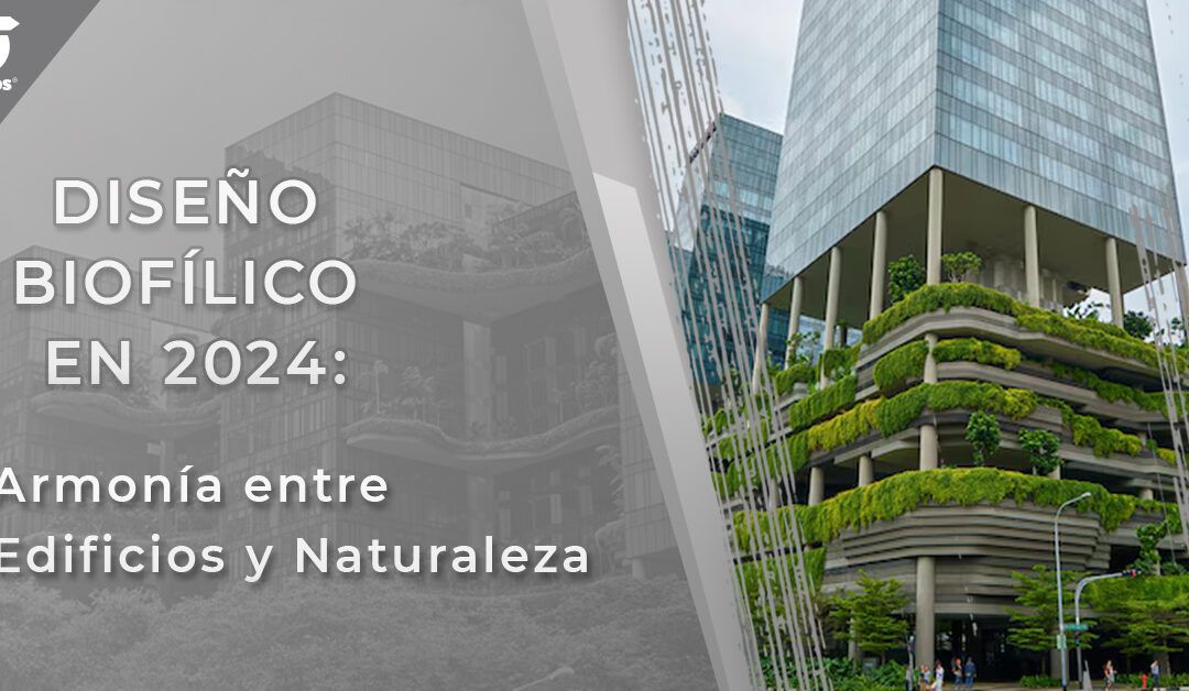 La revolución del diseño biofílico en la construcción