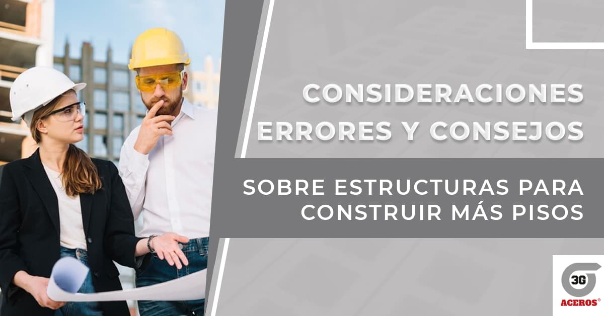 Errores y consejos sobre estructuras para construir más pisos