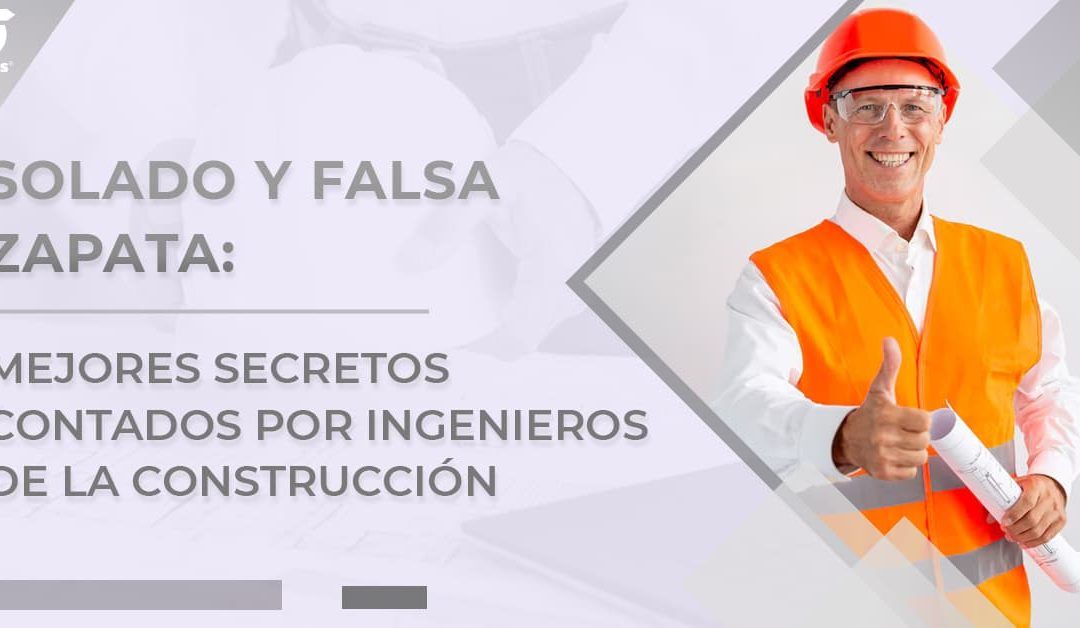 Importancia del solado y Falsa Zapata para cimentaciones: 3G Aceros