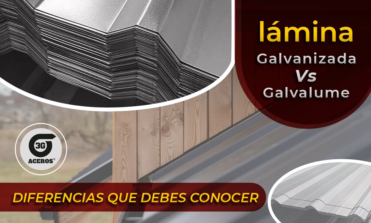 Lámina Galvanizada Vs Galvalume