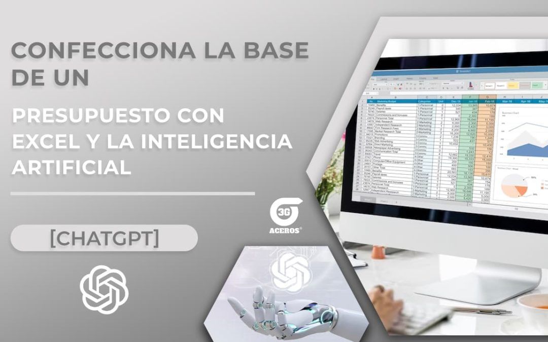 Excel y Prompts de Chat GPT para ingenieros constructores y estructuristas: 3G Aceros