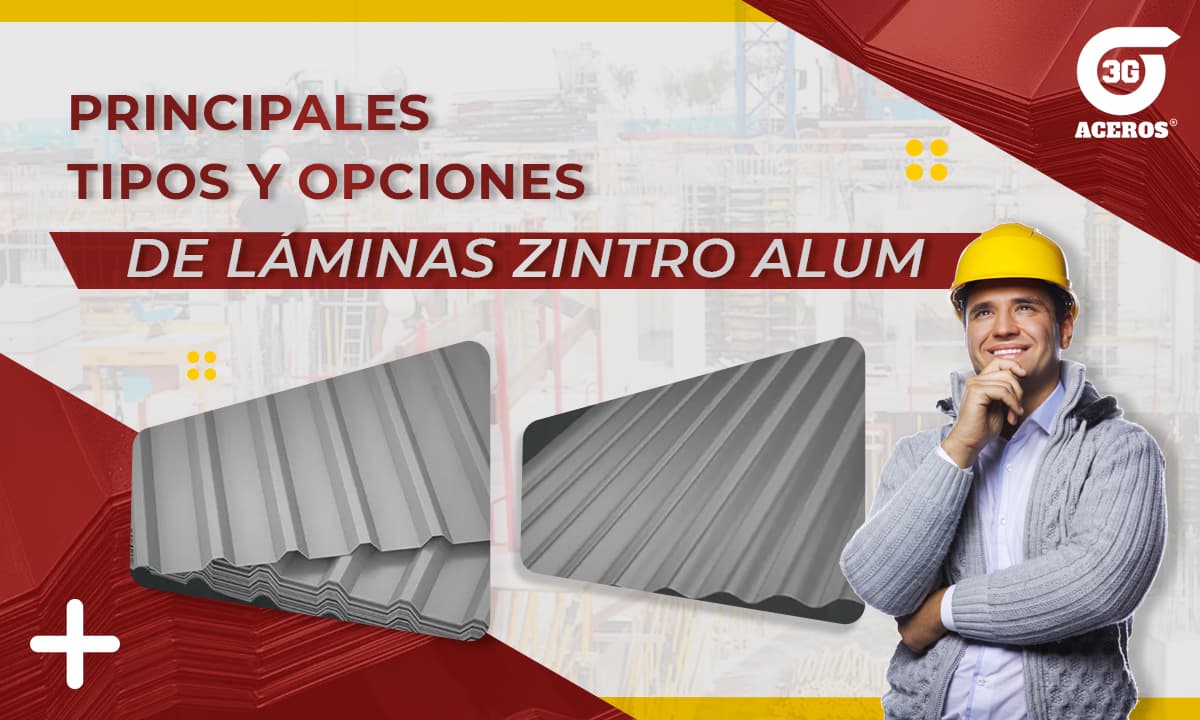 Principales tipos de láminas Galvanizadas