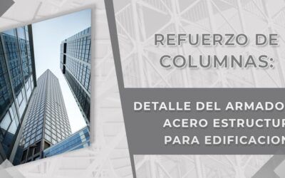Cómo armar acero estructural en columnas para edificaciones de 2 ó 3 pisos
