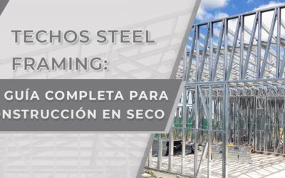Techos Steel Framing: La guía completa para construcción en seco