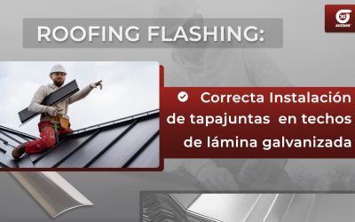 La mejor técnica para instalar tapajuntas y evitar filtraciones en techos de lámina
