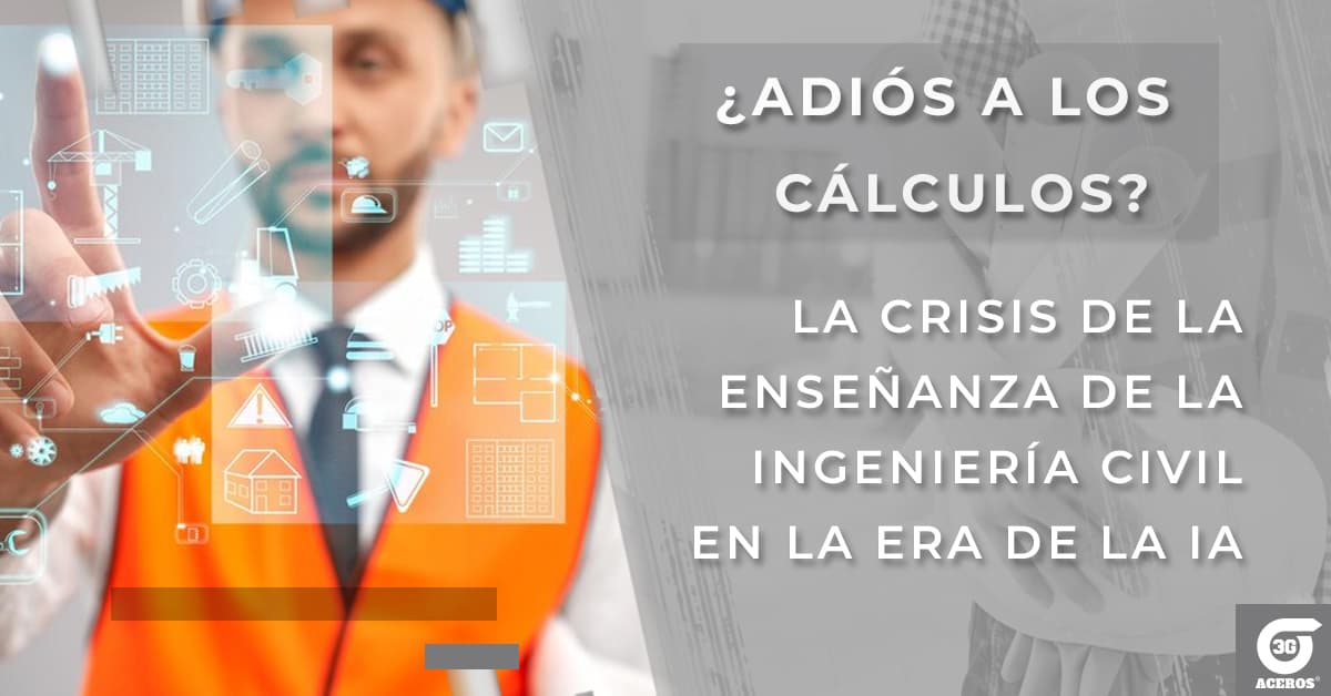 Crisis en la enseñanza de la Ingeniería Civil: IA Vs Cálculo manual