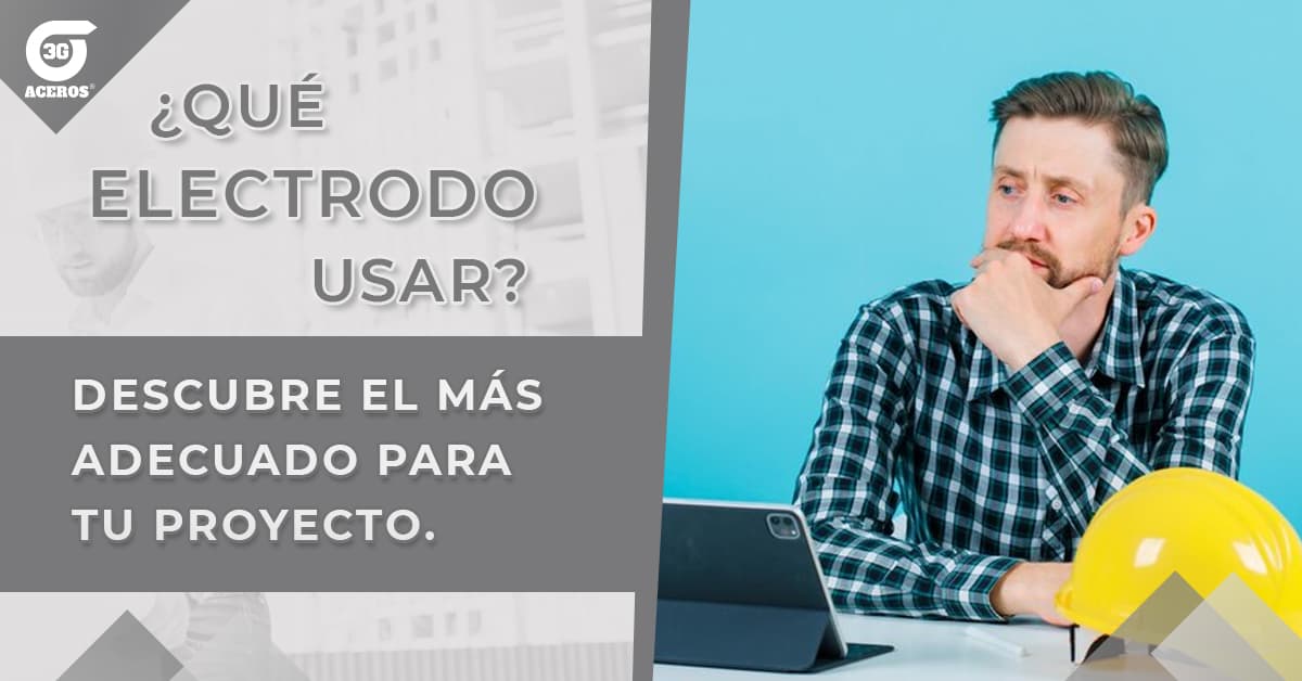 Tipos de electródos y su aplicación correcta según cada proyecto